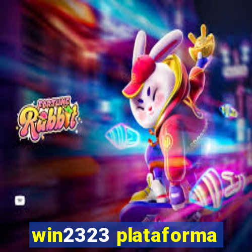 win2323 plataforma